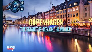 How Copenhagen Became the Smartest City on the world [upl. by Jona]