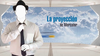 Qué es la proyección de Mercator por explainerstv [upl. by Yremogtnom]