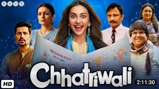 Chhatriwali full movie 2023 Full Movie rakul preet Chhatriwali [upl. by Thaddus]