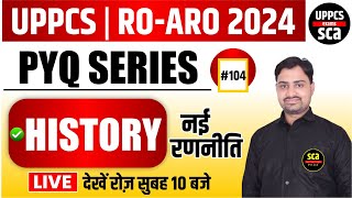 UPPCS  ROARO 2024  PYQ SERIES  HISTORY  COMPLETE CLASS  BY ANKUR SIR 104 [upl. by Roper25]