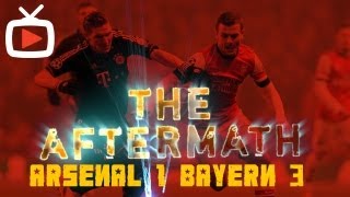 The Aftermath Show  Arsenal 1 Bayern Munich 3  ArsenalFanTVcom [upl. by Eboh437]