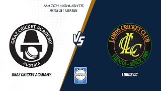 Match 33  GCA vs LOR  Highlights  ECS Austria 2024  1 Sep 2024  ECS24843 [upl. by Amando]