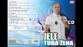 Jele  O moj brate  Audio 2012 [upl. by Anavahs177]