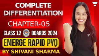 Most Important PYQs 🔥 Differentiation  Chapter 5  Class 12 Maths  Boards 2024  Shivani Maam [upl. by Nawak644]