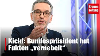 Kickl Bundespräsident hat Fakten „vernebelt“  kronetv NEWS [upl. by Mahsih]