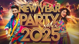 New Year Party Mix 2025  NonStop Hindi Party amp Dance Songs  Non Stop Party Mix nonstop2025 [upl. by Louie]