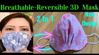 83 New Design BreathableReversible 3D face Mask How To Hand Sew The Best Fitted 3D Face Mask [upl. by Ranita]