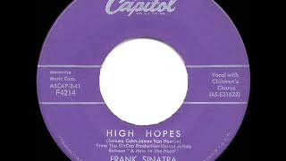 1959 HITS ARCHIVE High Hopes  Frank Sinatra [upl. by Neila]