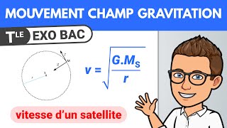 Vitesse dun satellite ou planète dans champ de gravitation 🎯 BAC  Terminale spécialité [upl. by Arreip959]