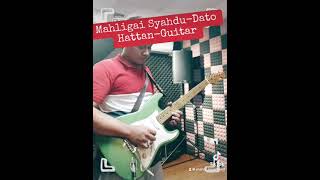 MAHLIGAI SYAHDUDato HattanGitar Solo Cover [upl. by Adnaval628]