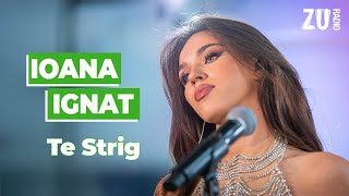 Ioana Ignat  Te Strig Premieră Live la Radio ZU morningzu [upl. by Odlareg]