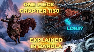 One piece chapter 1130 explained in BANGLA  LOKI IS HERE  ANI X OR [upl. by Pantin]