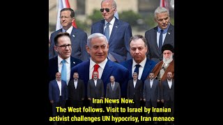 Iran News Now The West follows Visit to Israel by Iranian activist challenges UN hypocrisy Iran m [upl. by Atnamas585]