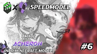 Speedrigging 6  Acheron from Honkai Star Rail [upl. by Skoorb]