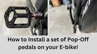 How to Install Pop Off MTB Pedals on your new Ebike or any bicycle [upl. by Tommie536]