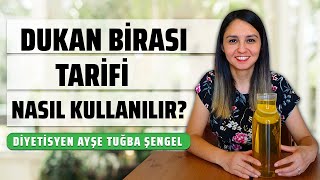 ❤️ Dukan Birası Tarifi Nasıl Yapılır Nasıl Kilo Verilir  Diyetisyen Ayşe Tuğba Şengel [upl. by Tinaret]