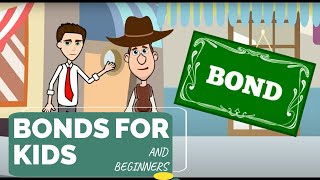 What are Bonds A Simple Explanation for Kids and Beginners [upl. by Manton]