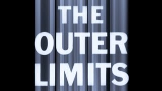 The Outer Limits Intro [upl. by Aiselad455]