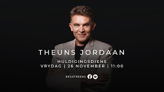 Theuns Jordaan  Huldigingsdiens [upl. by Clemence]