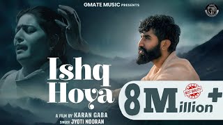 Ishq Hoya Jyoti Nooran  Arjit  New Punjabi Songs  New Sad Song  Romantic Love Song 2024 [upl. by Haidebez103]