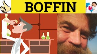 🔵 Boffin Defined  Boffin Means  Boffin Meaning  Boffin Examples  Boffin Definition British Slang [upl. by Redford]