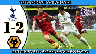 Tottenham vs Wolves 12  Matchday 25 Premier League 20232024 [upl. by Sharyl990]