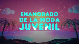 Chumina Power  Enamorado de la Moda Juvenil Lyrics Video [upl. by Starinsky225]