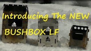 INTRODUCING THE ALL NEW BUSHBOX LF [upl. by Mathia]