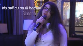 Nu stii tu sa fii barbat  Irina Rimes  Live cover by Simona Vrabie [upl. by Nywroc]