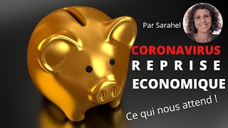 Coronavirus  La reprise économique ce qui nous attend [upl. by Towers436]