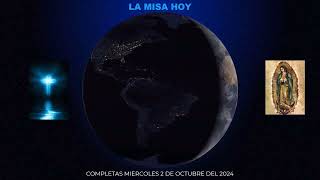 COMPLETAS MIERCOLES 2 DE OCTUBRE DEL 2024 [upl. by Ozneral]