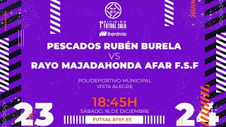 Primera Fútbol Sala Iberdrola  J14  Pescados Rubén Burela  Rayo Majadahonda AFAR 4 FSF [upl. by Doralynne]