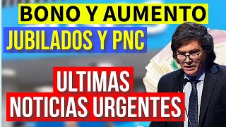 🛑URGENTE ✅Importante NOTICIA para los Jubilados y Pensionados de Anses en el Gobierno de Milei [upl. by Domeniga]