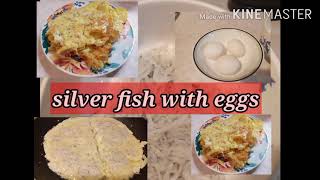 How to Cook Silver fish with EggsQuick and Easy recipe at home [upl. by Sine]