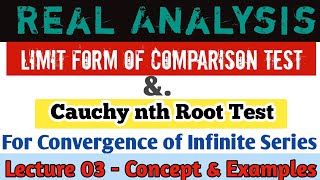 Cauchy nth Root Test  infinite Series  Real Analysis  BSc  CSIR NET IIT JAM [upl. by Gruchot]