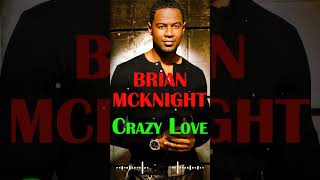 Brian McKnight  Crazy Love  🍩🍩🍩 Greatest Hits Top 100 Artists Of All Time brianmcknight popsongs [upl. by Alegnat714]