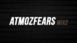 Atmozfears Mix 2  by Maarhz [upl. by Eural733]