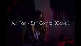 Laura Branigan Self Control Aslı Tan Remix [upl. by Aleunamme]