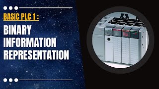 Basic PLC 1  Binary Information Representation of Bit Nibble Byte Word Double Word amp Quad Word [upl. by Philoo]