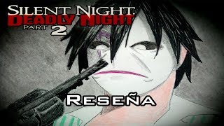 Reseña quotSilent Night Deadly Night 2quot 1987 [upl. by Wira]