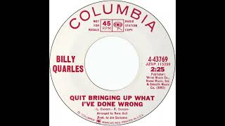 Billy Quarles Quit Bringing Up What Ive Done Wrong [upl. by Cerf]