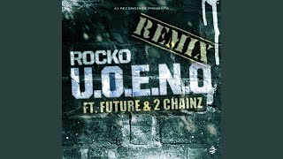 UOENO Remix feat Future 2 Chainz [upl. by Van]