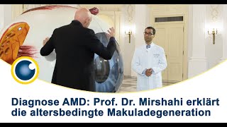 Altersbedingte Makuladegeneration verständlich erklärt  mit Prof Mirshahi am Augenmodell [upl. by Evelunn]