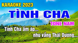 Tình Cha Karaoke Tone Nam Nhạc Sống gia huy beat [upl. by Miko5]