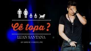 Luan Santana  Cê Topa  Ao vivo Áudio oficial [upl. by Nnaeinahpets]