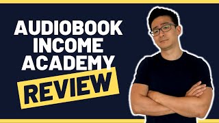 Audiobook Income Academy Review Publishing Life  Can You Make Full Time Income From Audiobooks [upl. by Amikan]