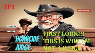 HOMICIDE JUDGE DEMO EP1 [upl. by Irim]