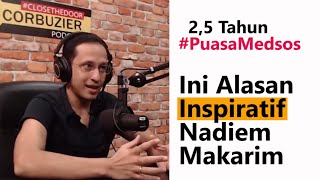 INSPIRATIF 🔥 Inilah alasan Nadiem Makarim 25 tahun puasa sosmed 😐 [upl. by Airrotal]