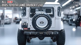 New  2025 Toyota Land Cruiser FJ40 Unveiled  The Ultimate Modern Classic Reimagined [upl. by Ahselrak]