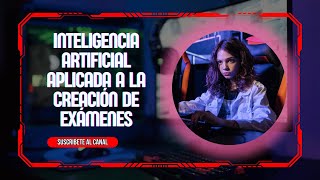 Inteligencia Artificial aplicada a la creación de exámenes [upl. by Nyltiac]